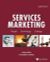 Services Marketing: People, Technology, Strategy (Eighth Edition)