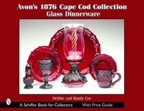 Avon's 1876 Cape Cod Collection : Glass Dinnerware