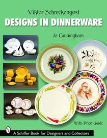 Viktor Schreckengost : Designs in Dinnerware