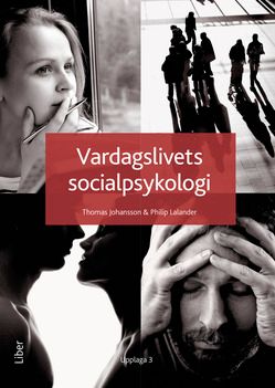 Vardagslivets socialpsykologi | 3:e upplagan