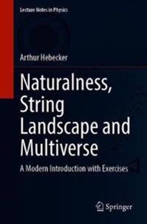 Naturalness, String Landscape and Multiverse | 1:a upplagan