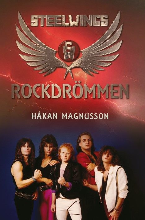 Steelwings - Rockdrömmen | 0:e upplagan