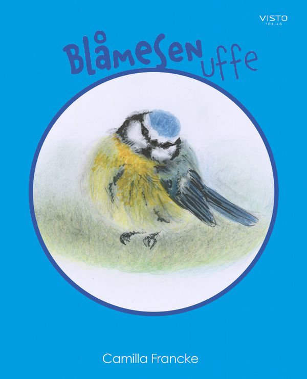 Blåmesen Uffe | 0:e upplagan