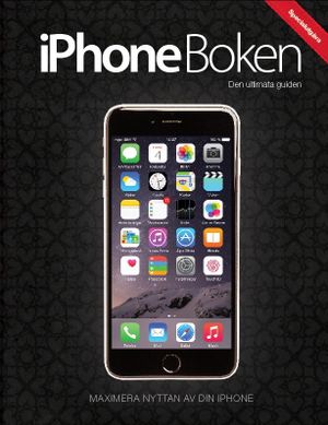 iPhone Boken : den ultimata guiden - specialutgåva |  2:e upplagan