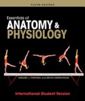 Essentials of Anatomy and Physiology, 9th Edition International Student Ver | 1:a upplagan