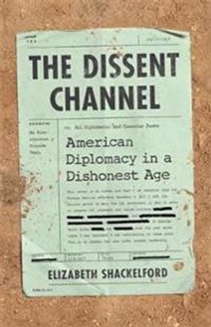 The Dissent Channel