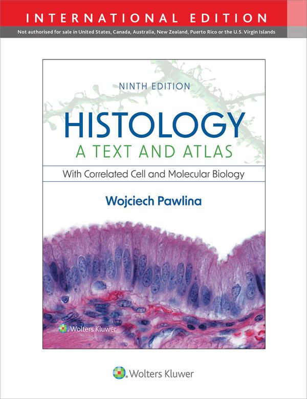 Histology: A Text and Atlas | 9:e upplagan