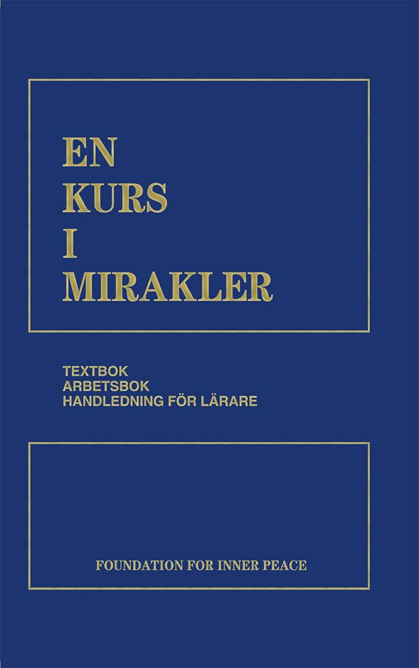 En kurs i mirakler (ACIM) | 0:e upplagan