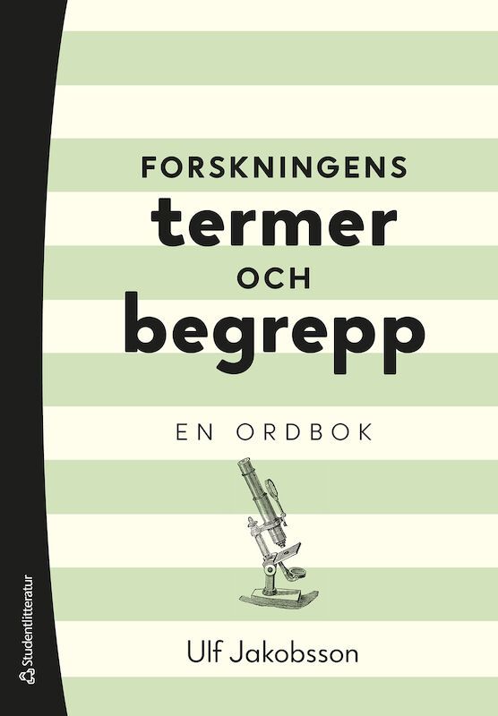 Forskningens termer och begrepp - en ordbok | 2:a upplagan