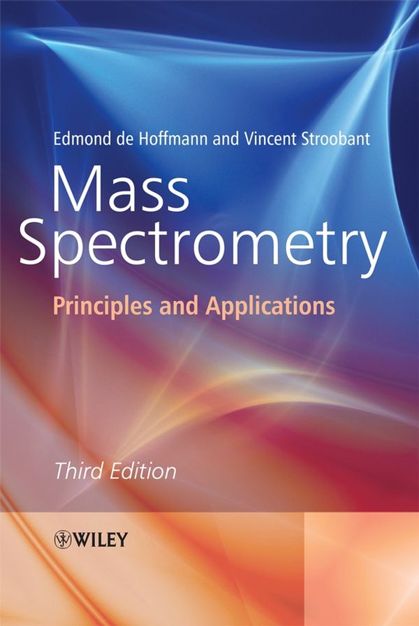 Mass Spectrometry: Principles and Applications | 3:e upplagan