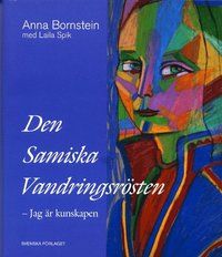 Den samiska vandringsrösten - Jag är kunskapen