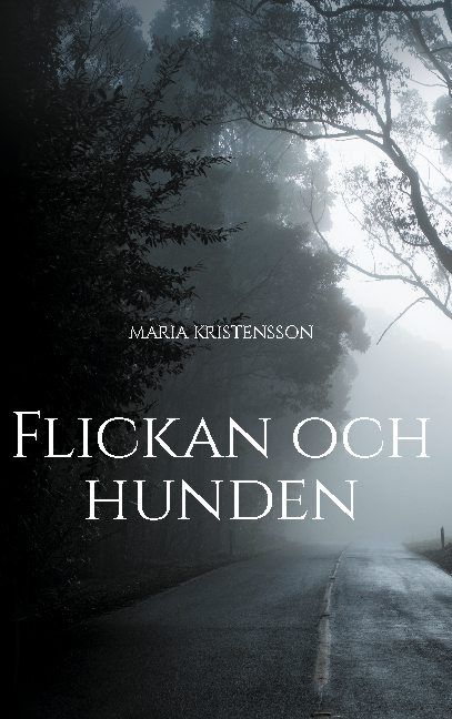 Flickan och hunden | 1:a upplagan