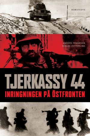 Tjerkassy 44 : inringningen på Östfronten | 1:a upplagan