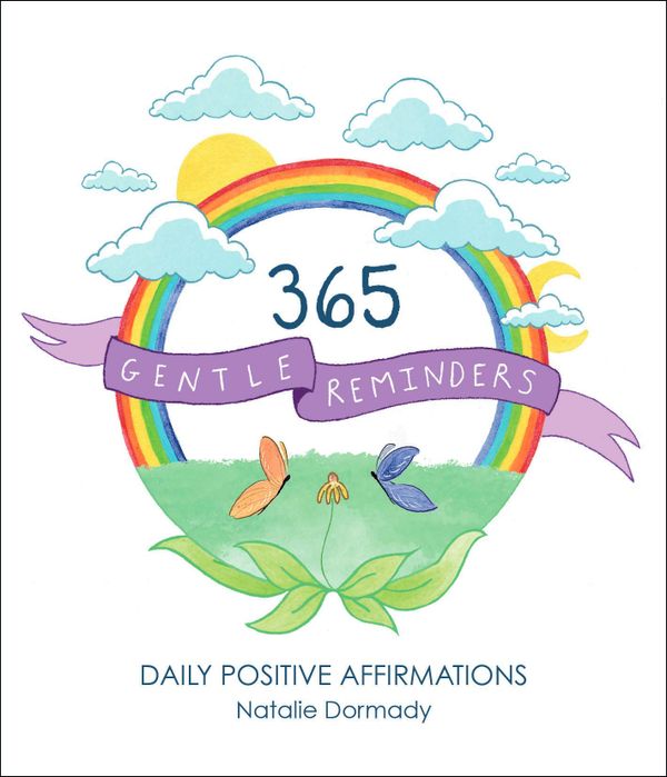 365 Gentle Reminders | 0:e upplagan