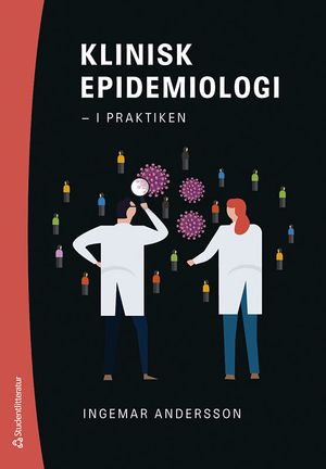 Klinisk epidemiologi - i praktiken | 1:a upplagan