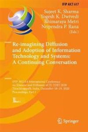 Re-imagining Diffusion and Adoption of Information Technology and Systems: A Continuing Conversation | 1:a upplagan