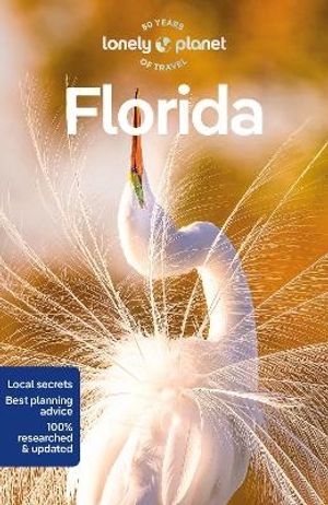 Lonely Planet Florida | 10:e upplagan