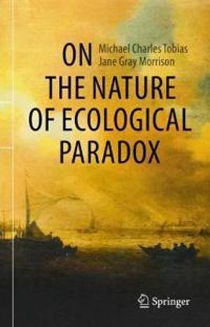 On the Nature of Ecological Paradox | 1:a upplagan