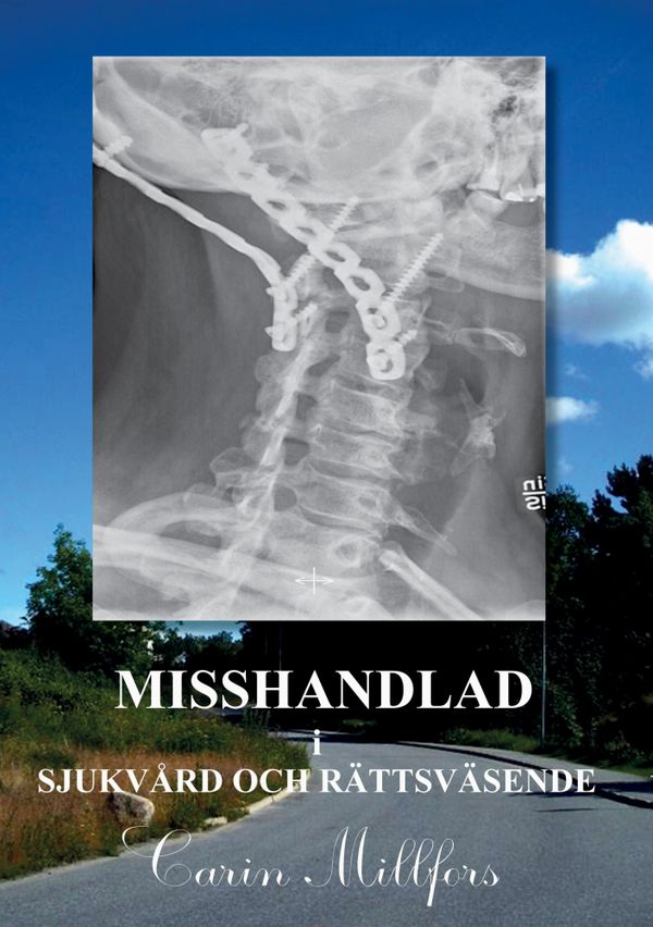 Misshandlad i sjukvård och rättsväsende | 0:e upplagan