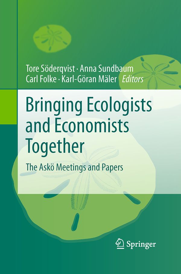 Bringing Ecologists and Economists Together | 1:a upplagan
