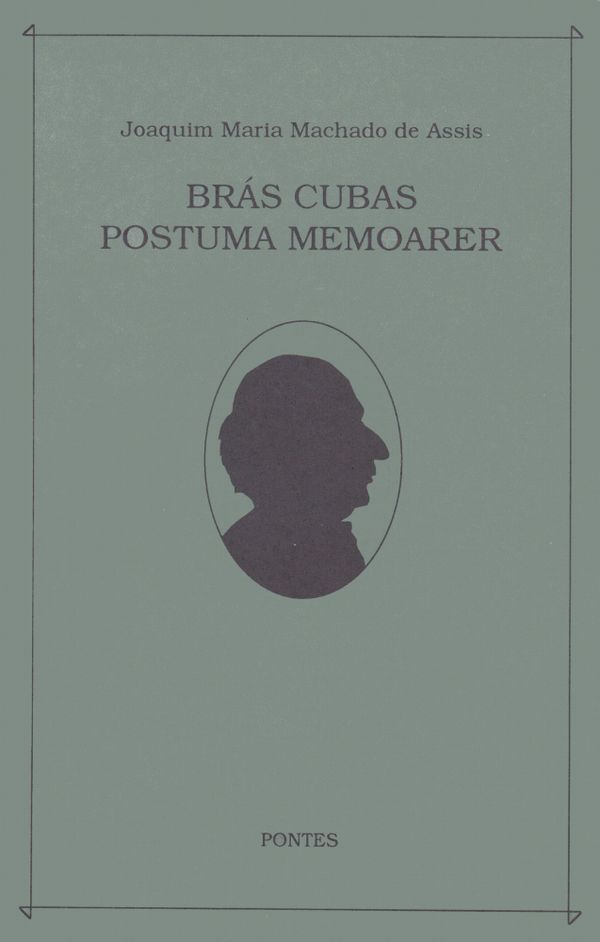 Bras Cubas postuma memoarer | 0:e upplagan