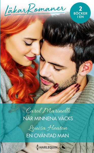 När minnena väcks / En oväntad man - Carol Marinelli - Louisa Heaton