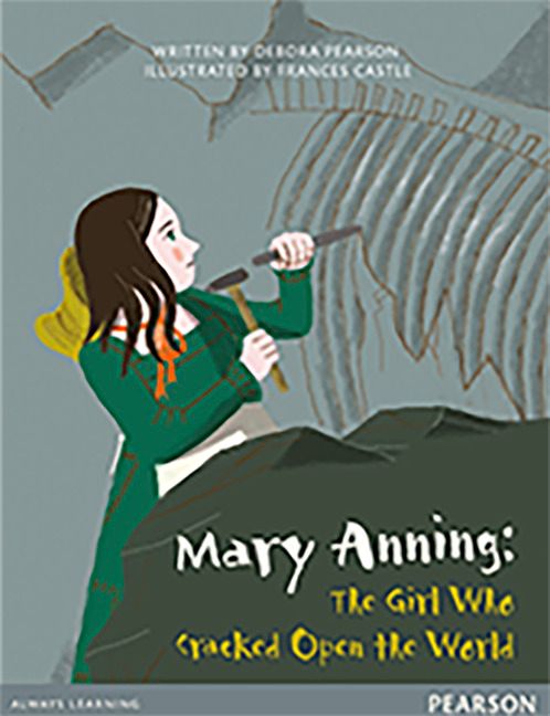 Bug Club Pro Guided Y4 Mary Anning: The Girl Who Cracked Open The World | 0:e upplagan