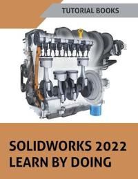 Solidworks 2022 Learn By Doing | 0:e upplagan