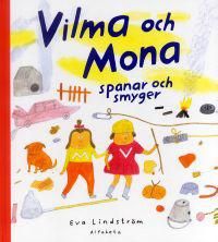 Vilma och Mona spanar och smyger | 0:e upplagan