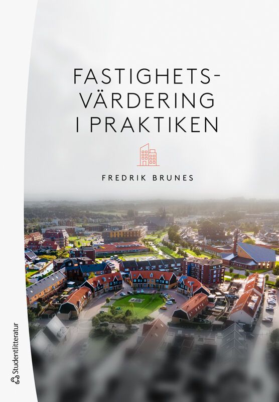 Fastighetsvärdering i praktiken | 1:a upplagan
