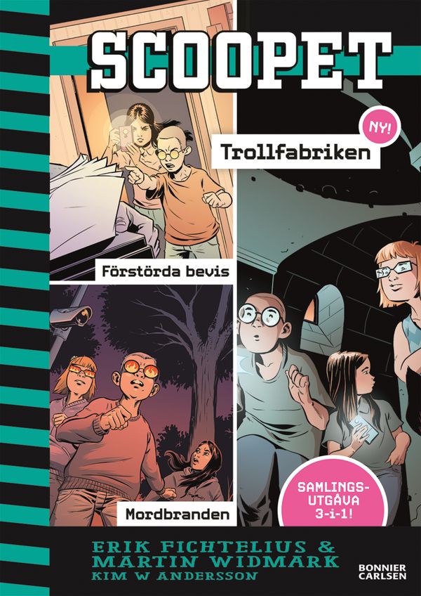 Scoopet : samlingsvolym : Förstörda bevis, Mordbranden och Trollfabriken | 0:e upplagan