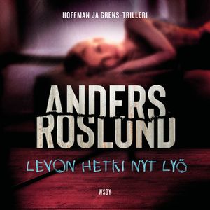 Levon hetki nyt lyö | 1:a upplagan