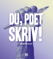 Du, poet - skriv!