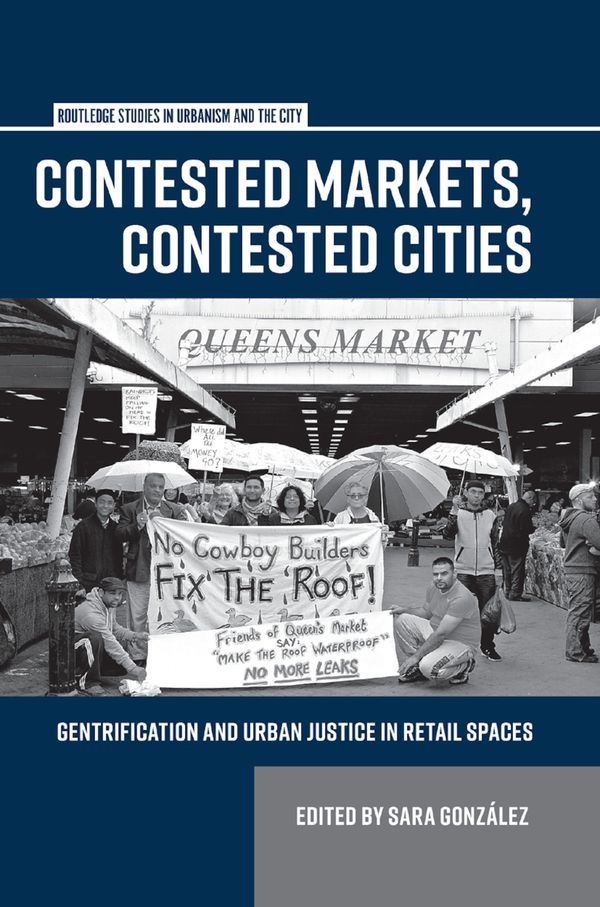 Contested Markets, Contested Cities | 1:a upplagan