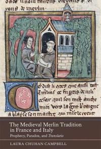 The Medieval Merlin Tradition in France and Italy