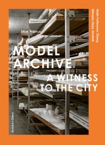 Model Archive - A Witness to the City