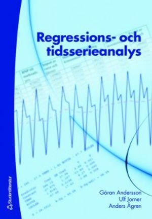 Regressions- och tidsserieanalys | 3:e upplagan