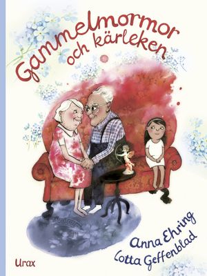 Gammelmormor och kärleken | 1:a upplagan