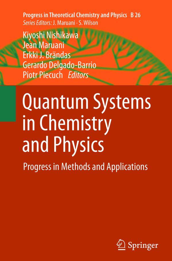 Quantum Systems in Chemistry and Physics | 1:a upplagan