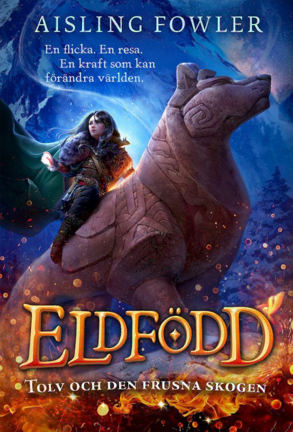 Eldfödd: Tolv och Frusna skogen | 1:a upplagan