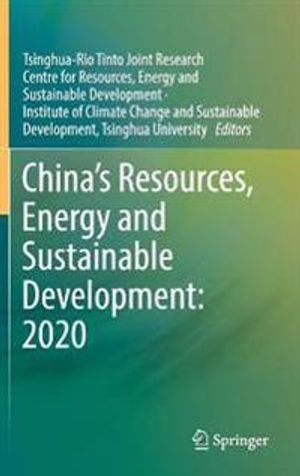 China’s Resources, Energy and Sustainable Development: 2020 | 1:a upplagan