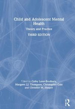 Child and Adolescent Mental Health | 3:e upplagan