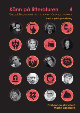 Känn på litteraturen 4 en guide genom tio romaner för unga vuxna | 0:e upplagan