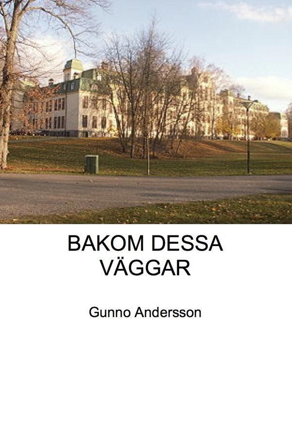 Bakom dessa väggar | 0:e upplagan