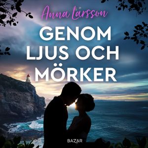 Genom ljus och mörker