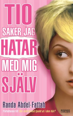 Tio saker jag hatar med mig själv | 1:a upplagan