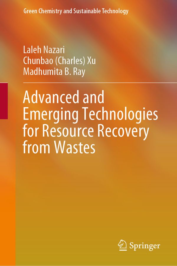 Advanced and Emerging Technologies for Resource Recovery from Wastes | 1:a upplagan