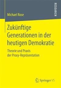 Zukünftige Generationen in der heutigen Demokratie | 1:a upplagan