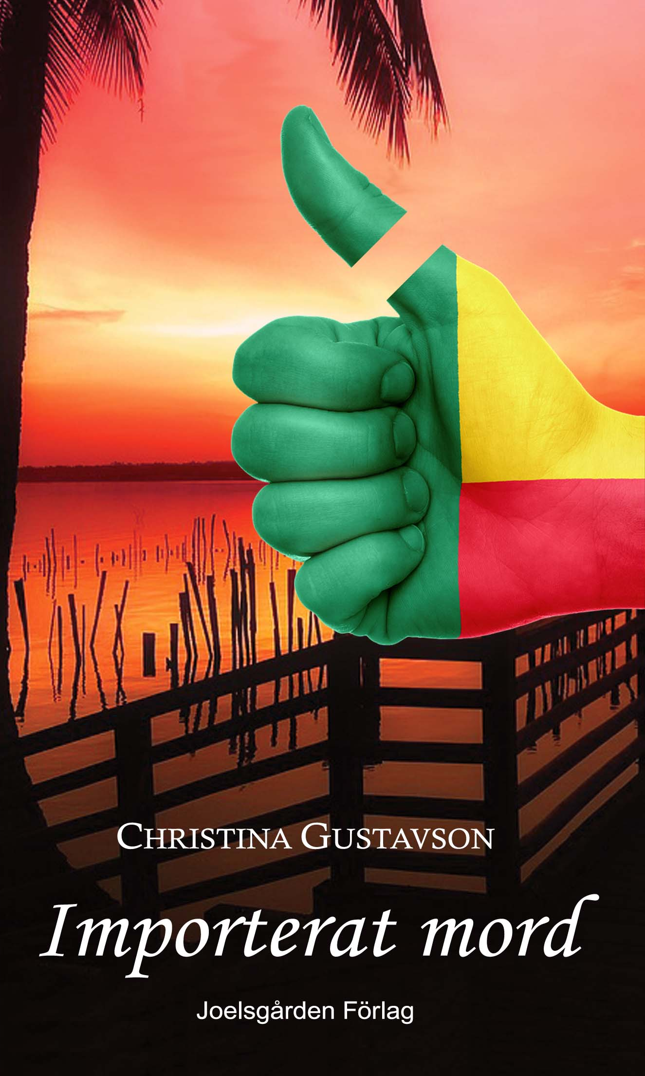 Importerat mord - Christina Gustavson - Upplaga 1