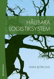 Hållbara logistiksystem | 2:a upplagan